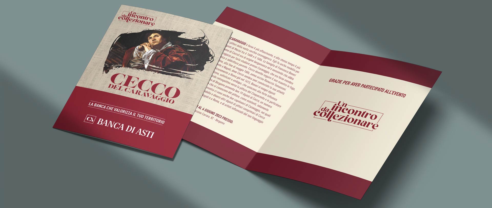 Posters for the Banca di Asti branch in Bergamo, roll-up banners and table talkers: the communication materials created by ATC for the event Un incontro da collezionare about Cecco del Caravaggio with Gianni Papi